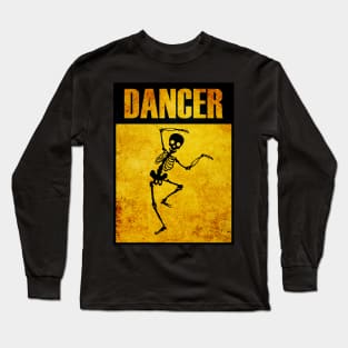 Danger Dancer! Long Sleeve T-Shirt